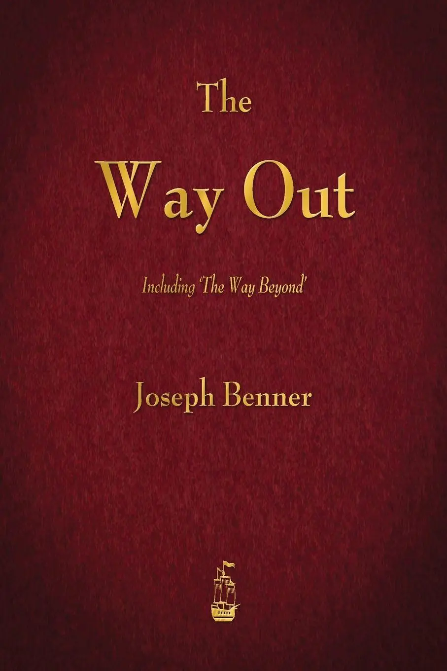 Cover: 9781603867153 | The Way Out | Joseph Benner | Taschenbuch | Kartoniert / Broschiert