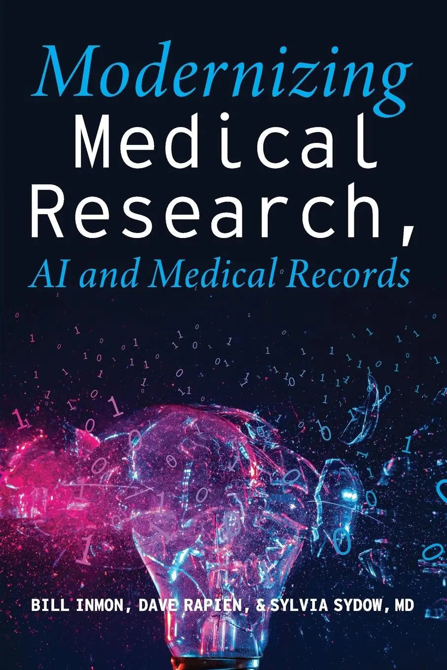 Cover: 9781634627153 | Modernizing Medical Research | AI and Medical Records | Inmon (u. a.)