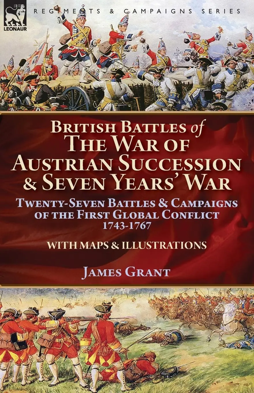 Cover: 9781782827153 | British Battles of the War of Austrian Succession &amp; Seven Years' War