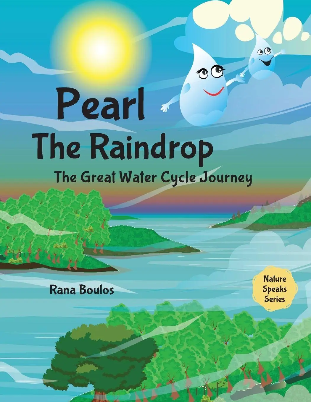 Cover: 9781800497153 | Pearl the Raindrop | The Great Water Cycle Journey | Rana Boulos