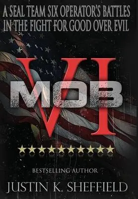 Cover: 9781955937153 | Mob VI | Justin K. Sheffield | Buch | Englisch | 2023