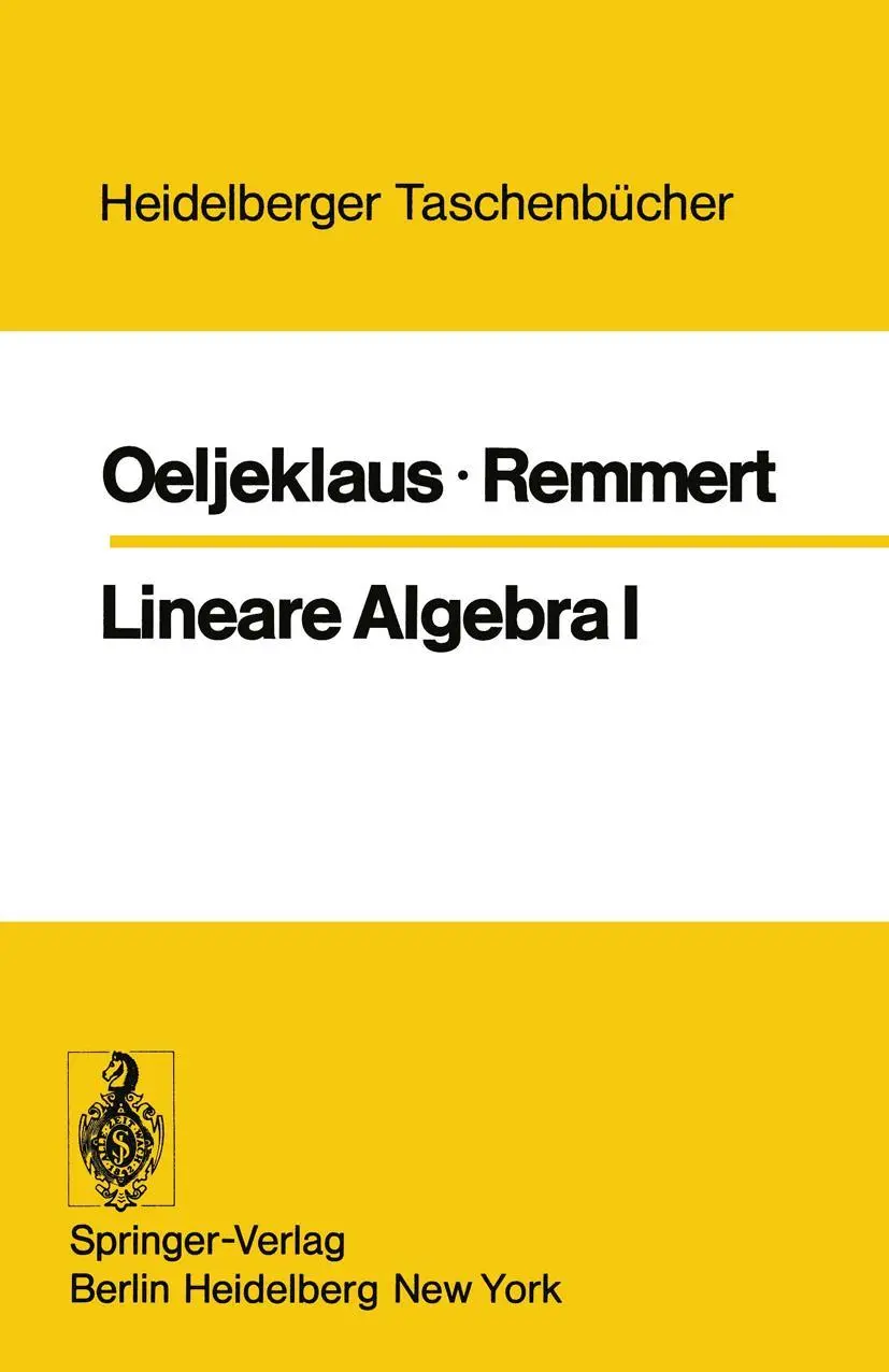 Cover: 9783540067153 | Lineare Algebra I | R. Remmert (u. a.) | Taschenbuch | xvi | Deutsch