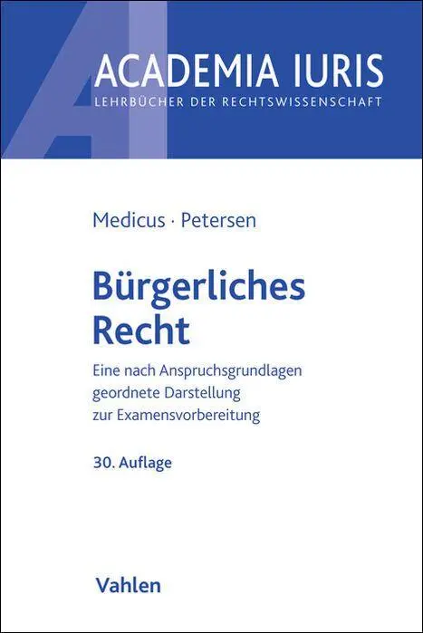 Cover: 9783800677153 | Bürgerliches Recht | Dieter Medicus (u. a.) | Taschenbuch | XXXV