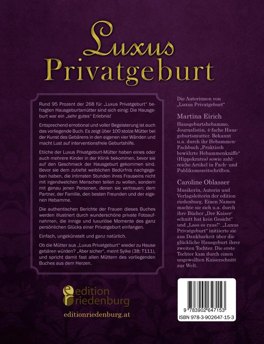 Rückseite: 9783902647153 | Luxus Privatgeburt - Hausgeburten in Wort und Bild | Eirich (u. a.)