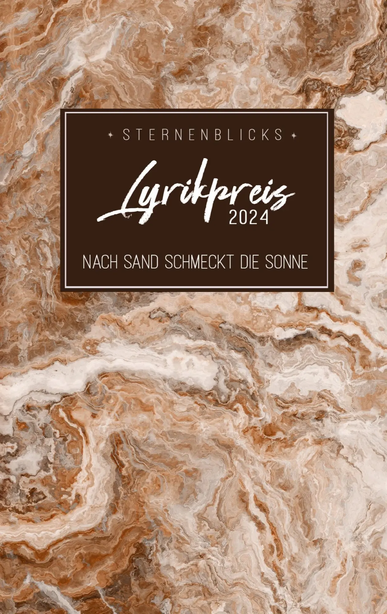 Cover: 9783910947153 | Nach Sand schmeckt die Sonne | SternenBlicks Lyrikpreis 2024 | Verein