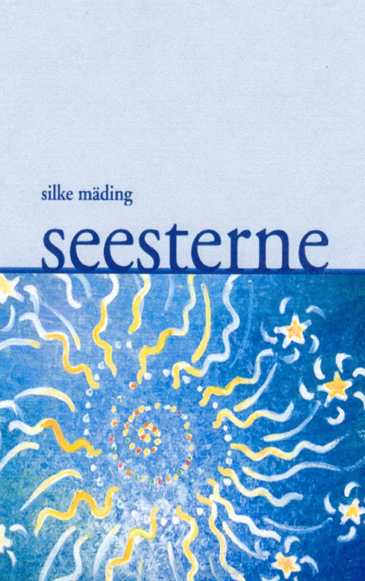 Cover: 9783935007153 | Seesterne | Silke Mäding | Taschenbuch | 68 S. | Deutsch | 2008 | Grün