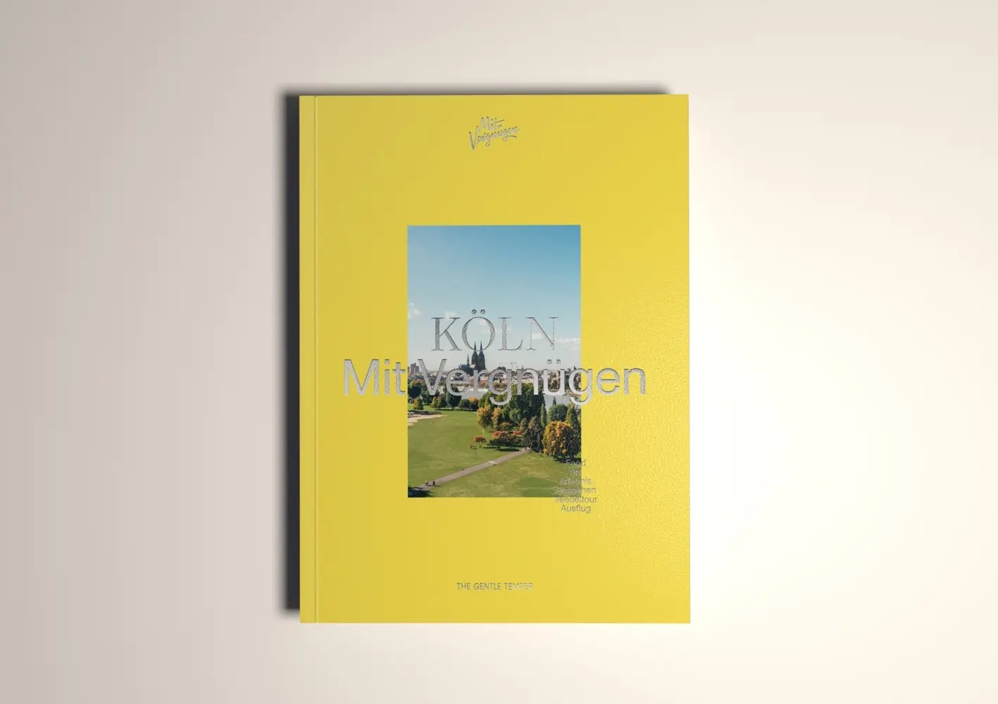 Cover: 9783947747153 | KÖLN Mit Vergnügen | Köln für alle Lebenslagen | Mit Vergnügen (u. a.)