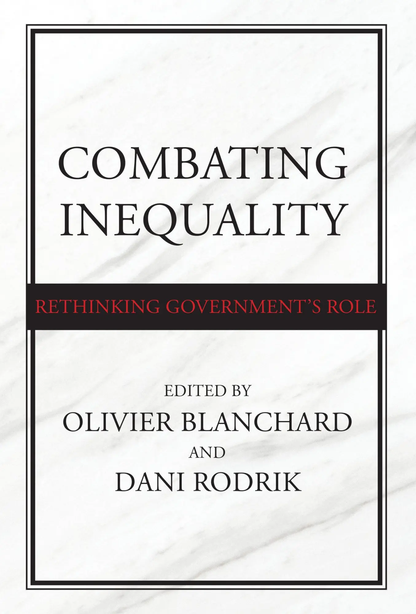 Cover: 9780262547253 | Combating Inequality: Rethinking Government's Role | Blanchard (u. a.)