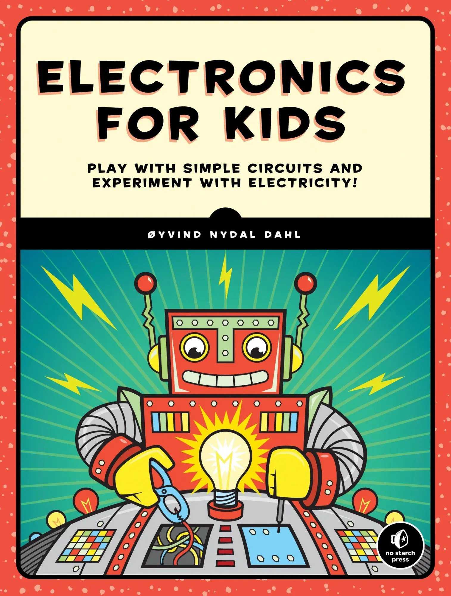 Cover: 9781593277253 | Electronics for Kids | Oyvind Nydal Dahl | Taschenbuch | XXX | 2016 Cover: 9781593277253 | Electronics for Kids | Oyvind Nydal Dahl | Taschenbuch | XXX | 2016