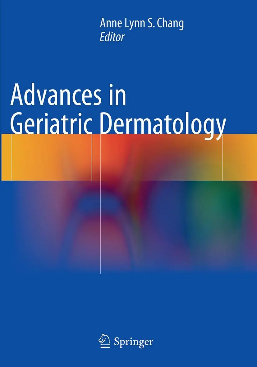 Cover: 9783319387253 | Advances in Geriatric Dermatology | Anne Lynn S. Chang | Taschenbuch