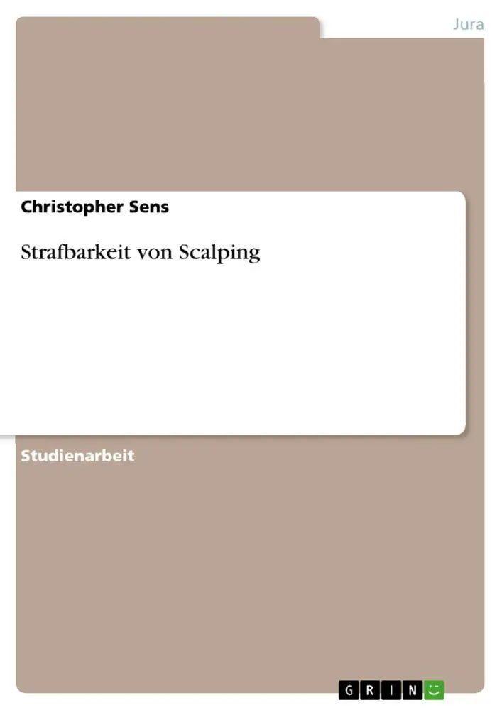 Cover: 9783640597253 | Strafbarkeit von Scalping | Christopher Sens | Taschenbuch | 36 S.