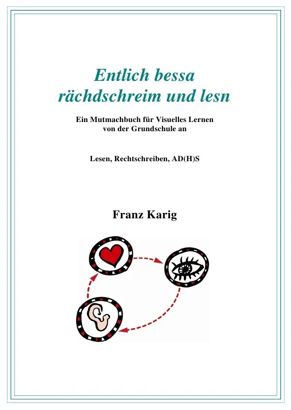 Cover: 9783844227253 | Visuelles Lernen / Handbuch "Entlich bessa rächdschreim und lesn"