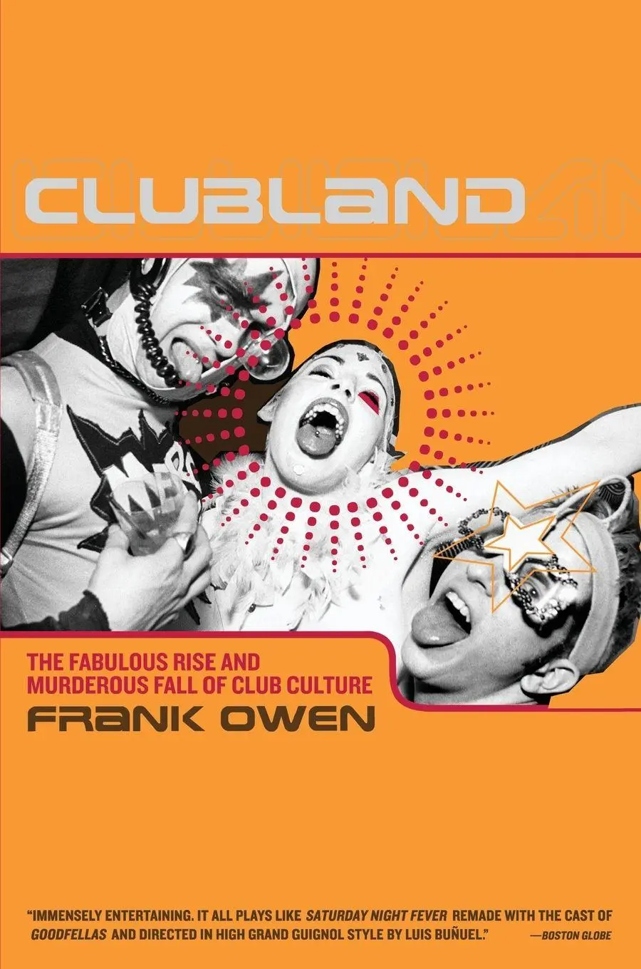 Cover: 9780767917353 | Clubland | The Fabulous Rise and Murderous Fall of Club Culture | Owen