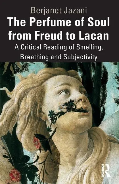 Cover: 9781032757353 | The Perfume of Soul from Freud to Lacan | Berjanet Jazani | Buch