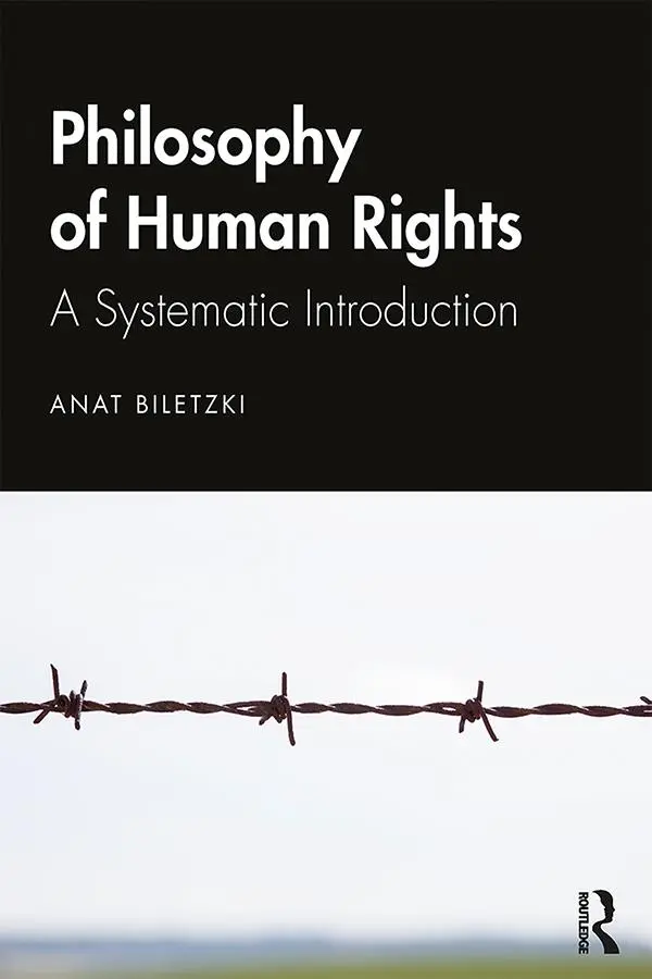 Cover: 9781138787353 | Philosophy of Human Rights | A Systematic Introduction | Anat Biletzki
