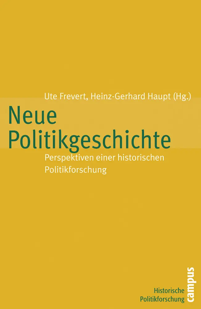 Cover: 9783593377353 | Neue Politikgeschichte | Ute Frevert (u. a.) | Taschenbuch | 316 S.