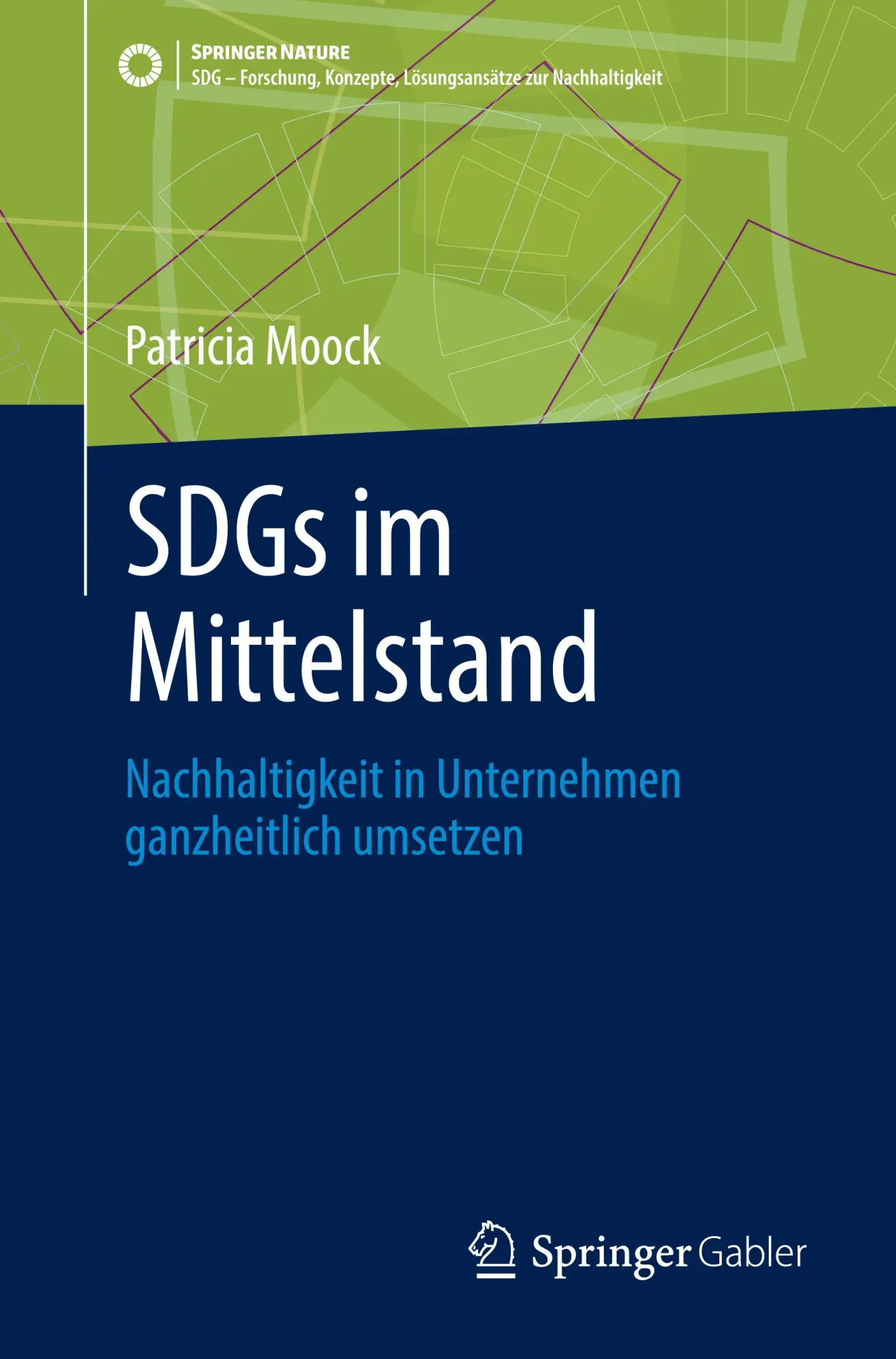 Cover: 9783662677353 | SDGs im Mittelstand | Patricia Moock | Taschenbuch | xv | Deutsch