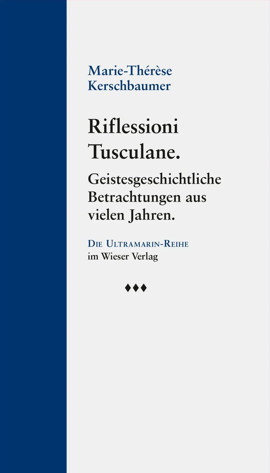 Cover: 9783990297353 | Riflessioni Tusculane | Marie-Thérèse Kerschbaumer | Buch | 173 S.