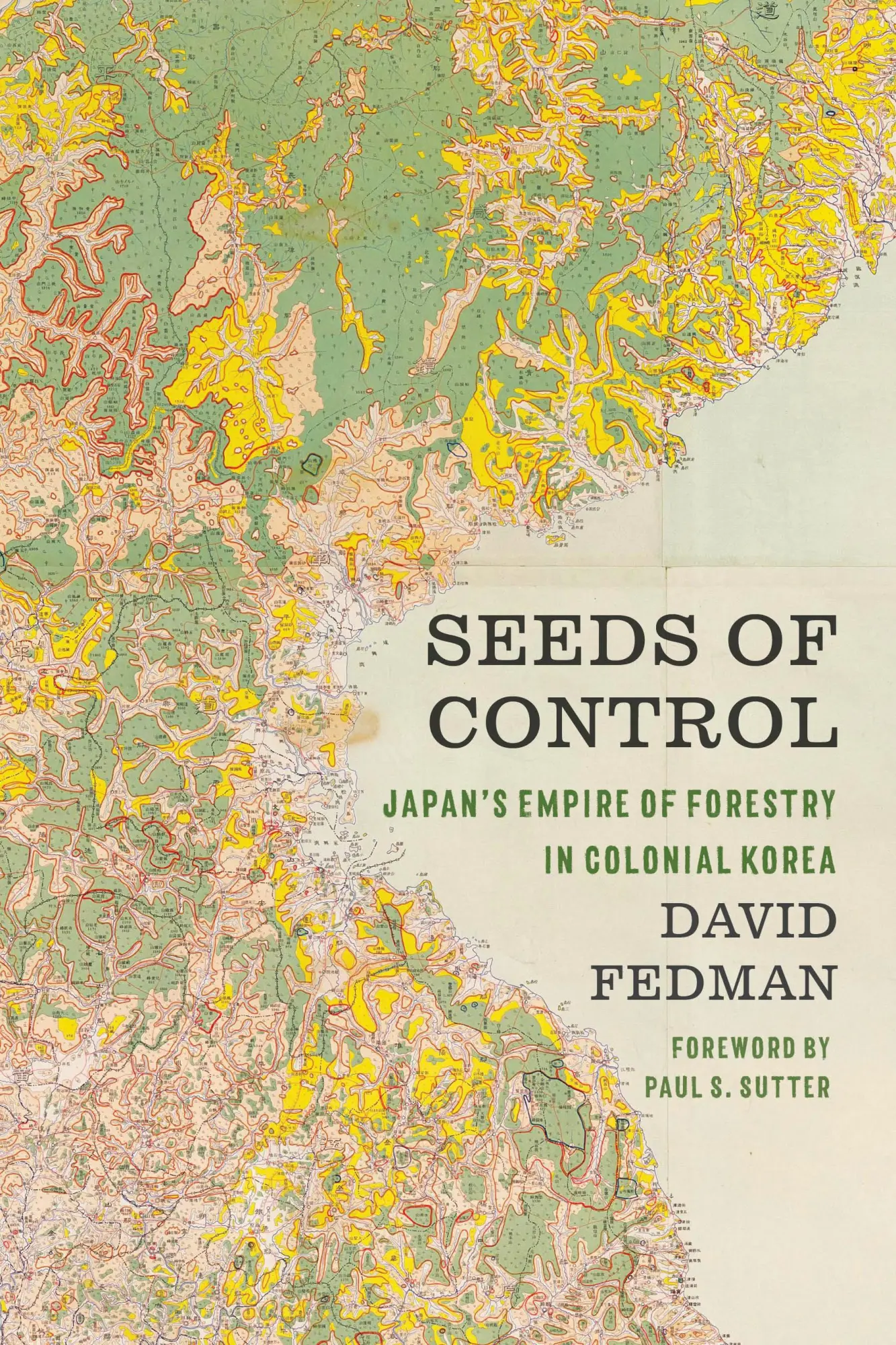 Cover: 9780295747453 | Seeds of Control | Japan's Empire of Forestry in Colonial Korea | Buch