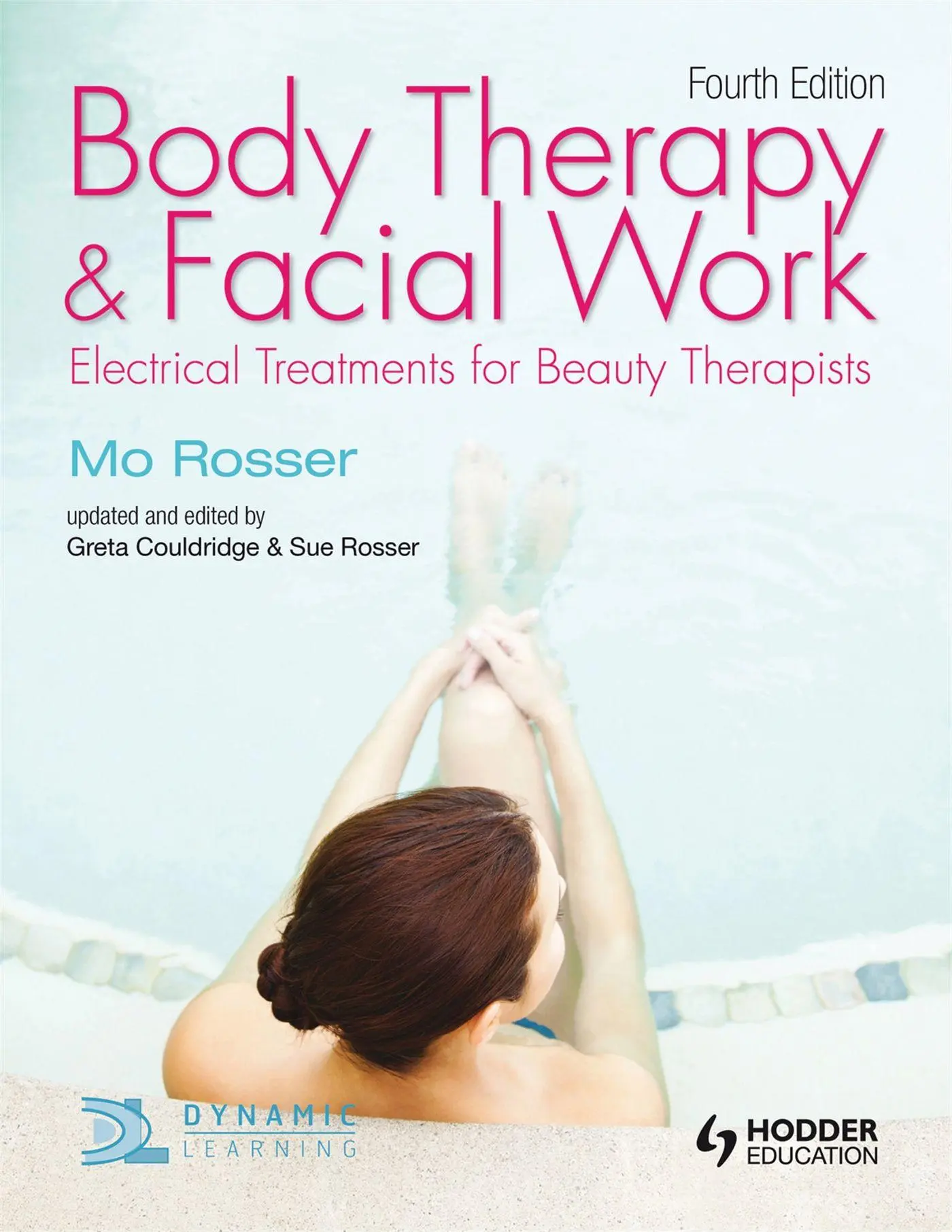 Cover: 9781444137453 | Body Therapy and Facial Work: Electrical Treatments for Beauty...