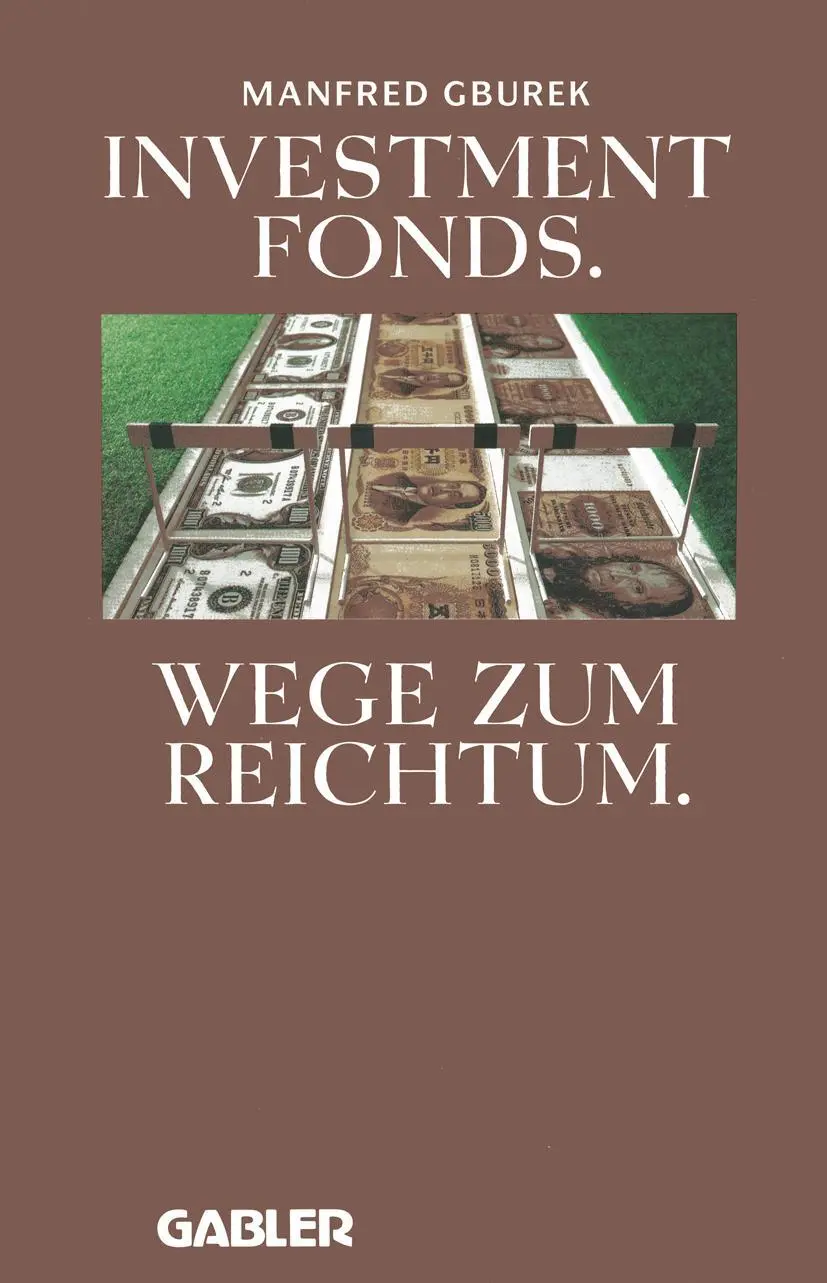 Cover: 9783409147453 | Investment fonds | Wege zum Reichtum | Manfred Gburek | Taschenbuch
