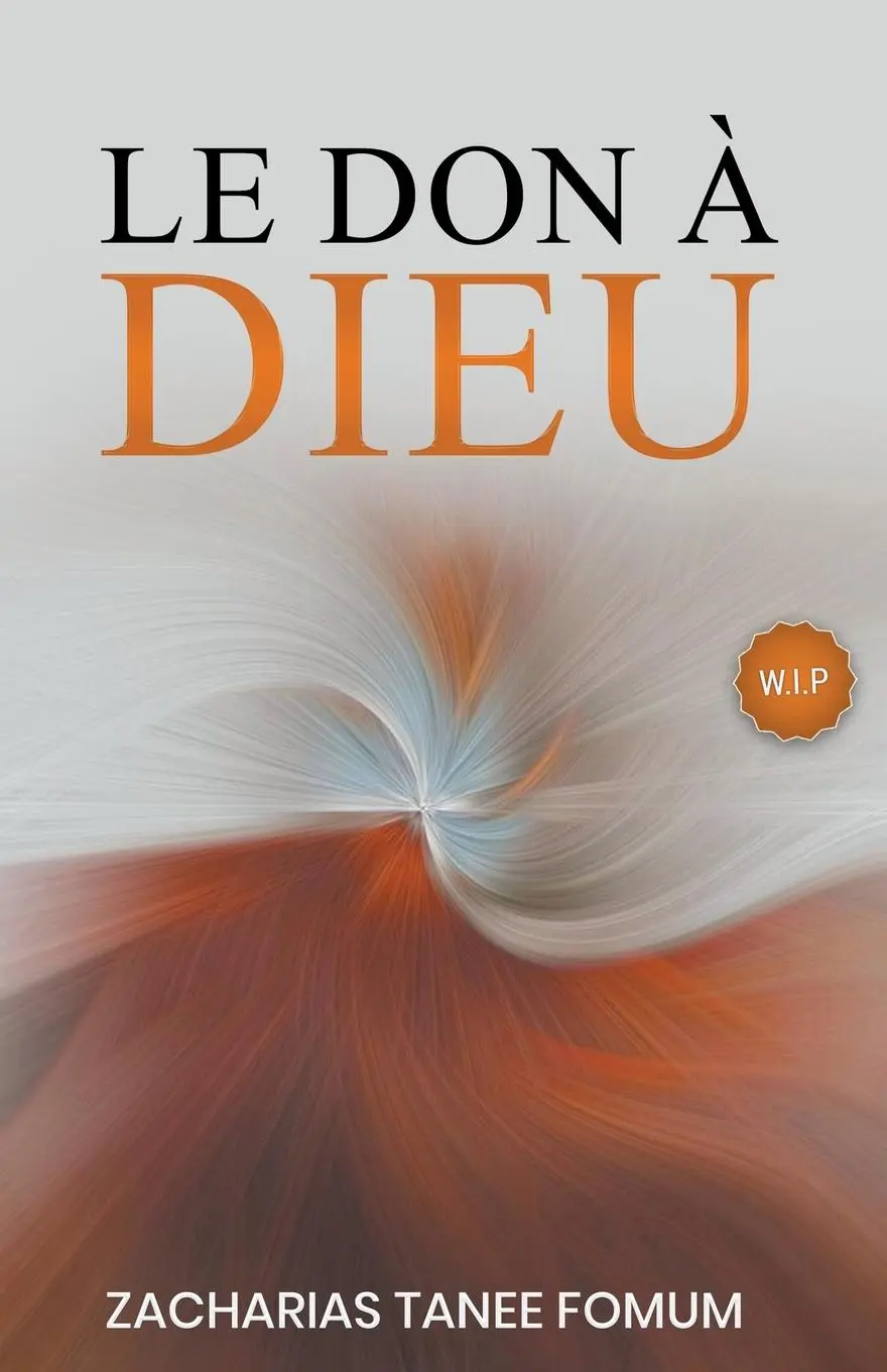 Cover: 9798223037453 | Le Don à Dieu | Zacharias Tanee Fomum | Taschenbuch | Französisch