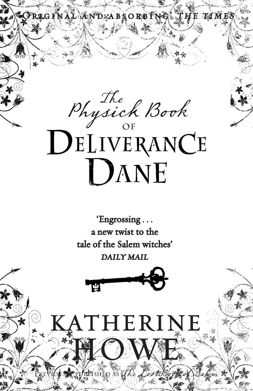 Cover: 9780141047553 | The Physick Book of Deliverance Dane | Katherine Howe | Taschenbuch