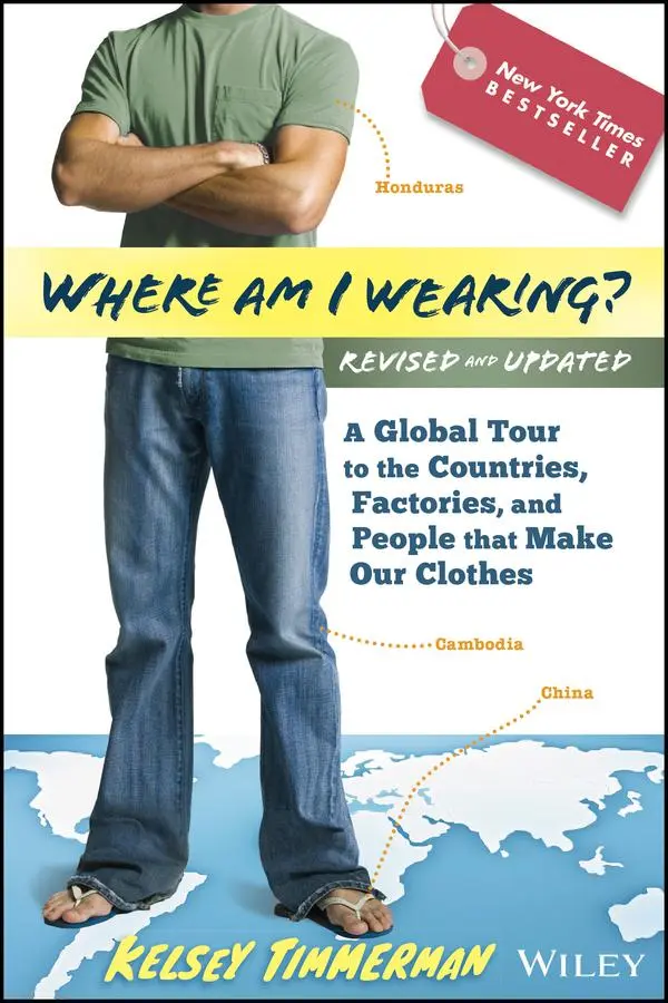 Cover: 9781118277553 | Where am I Wearing? | Kelsey Timmerman | Taschenbuch | Englisch | 2012