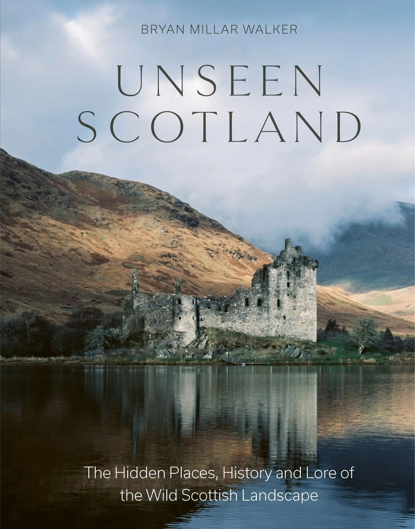 Cover: 9781529437553 | Unseen Scotland | Bryan Millar Walker | Buch | Englisch | 2024