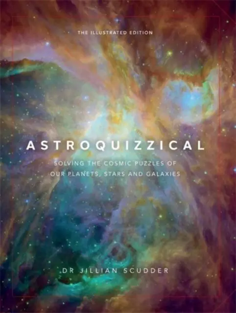 Cover: 9781785787553 | Astroquizzical - The Illustrated Edition | Jillian Scudder | Buch
