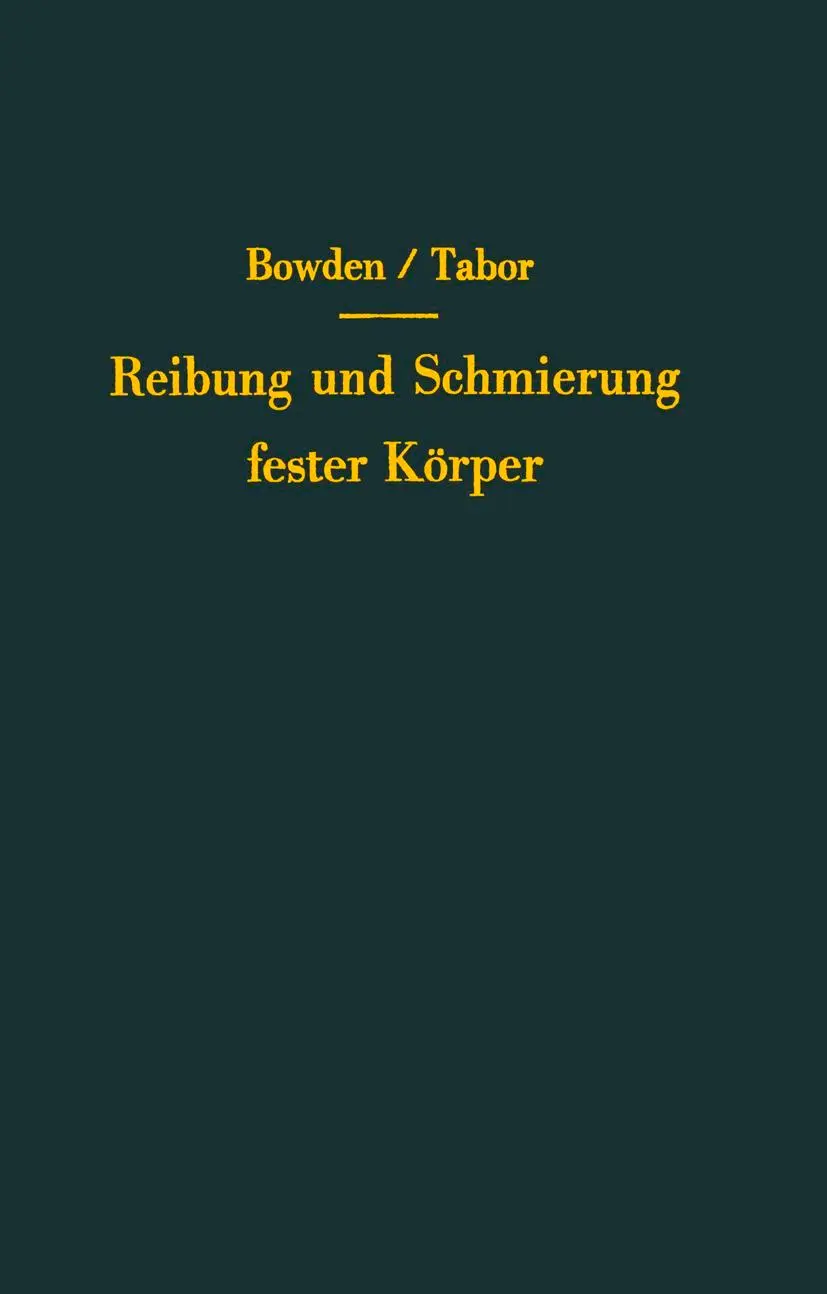 Cover: 9783642927553 | Reibung und Schmierung fester Körper | Frank P. Bowden (u. a.) | Buch