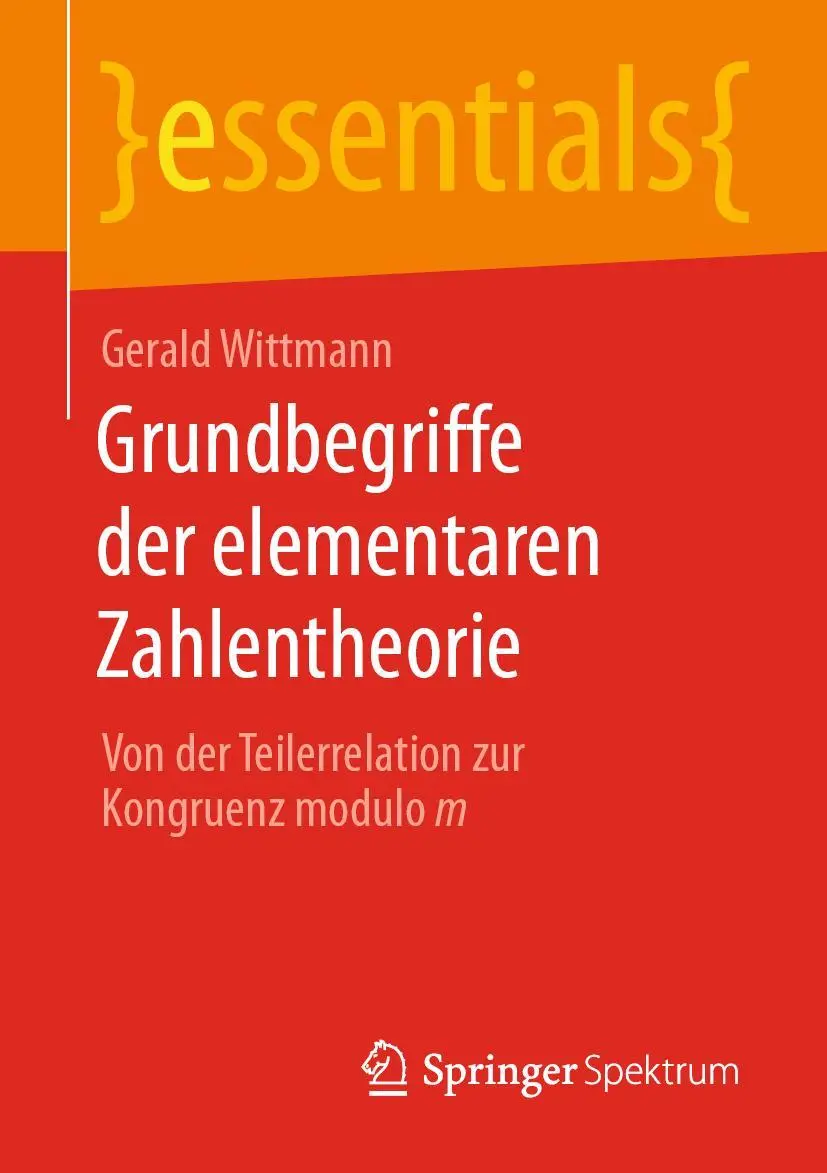 Cover: 9783658317553 | Grundbegriffe der elementaren Zahlentheorie | Gerald Wittmann | Buch