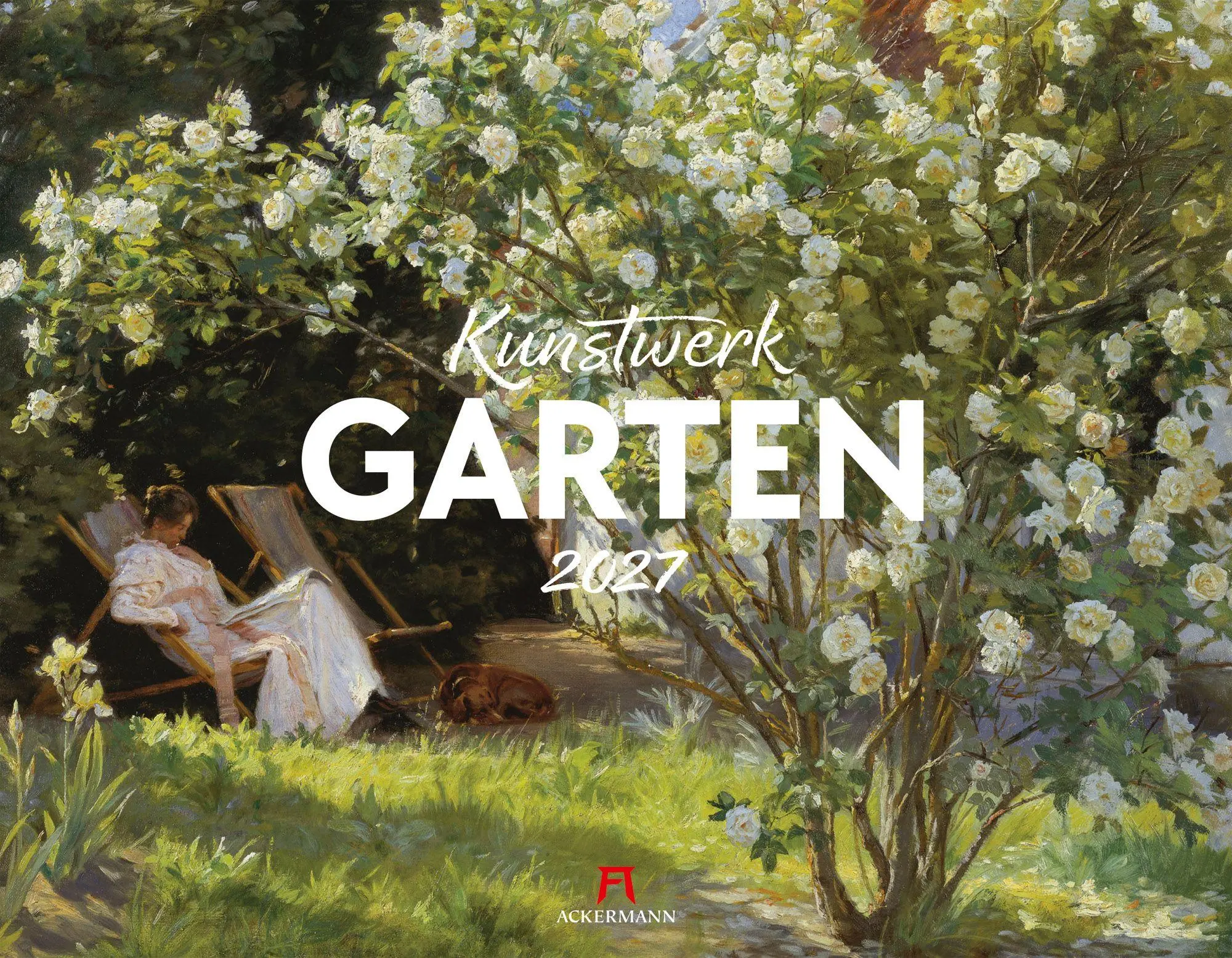 Cover: 9783838427553 | Kunstwerk Garten Kalender 2027 | Ackermann Kunstverlag GmbH | Kalender