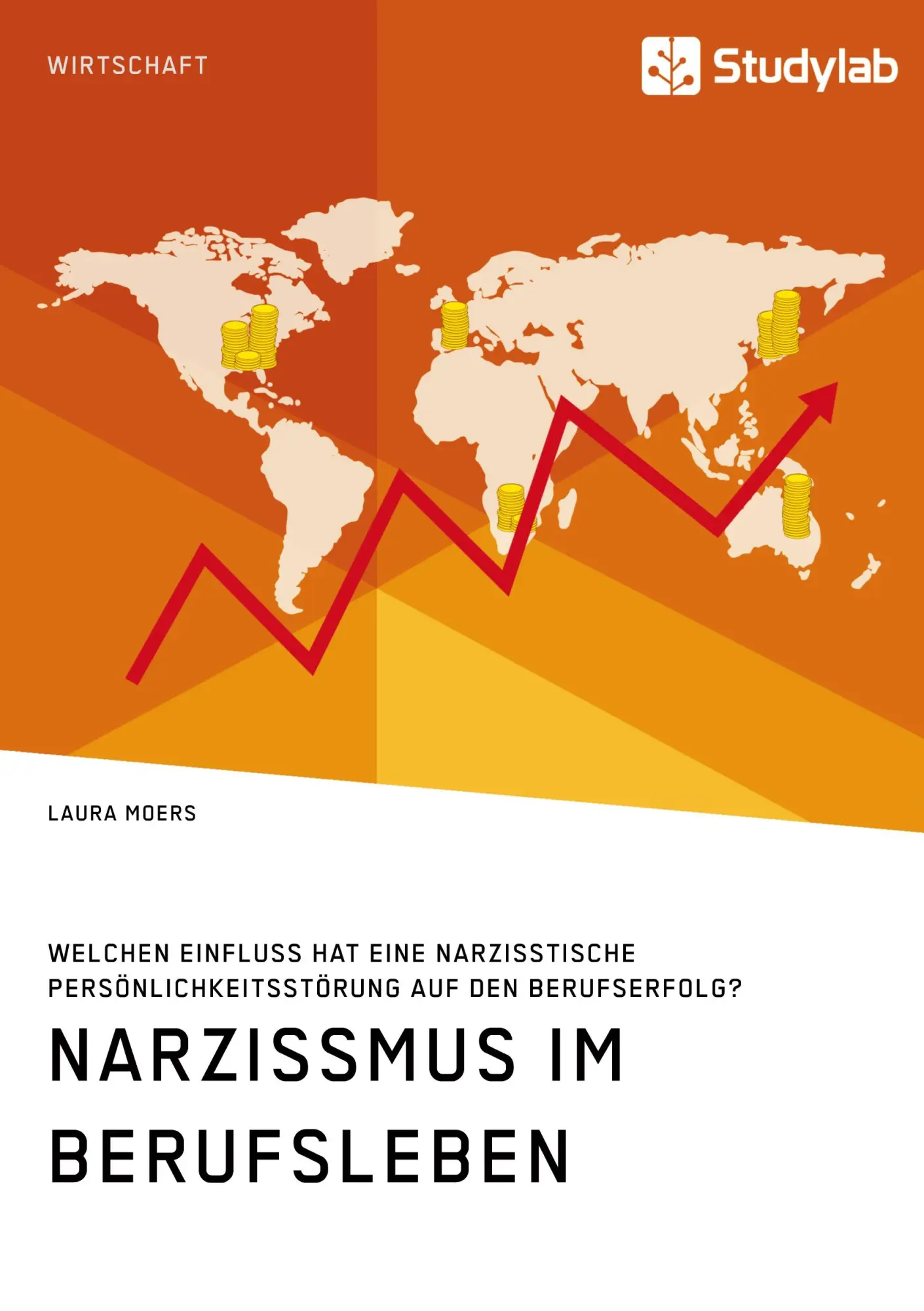 Cover: 9783960957553 | Narzissmus im Berufsleben. Welchen Einfluss hat eine narzisstische...