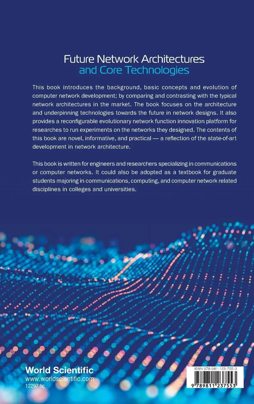Rückseite: 9789811237553 | FUTURE NETWORK ARCHITECTURES AND CORE TECHNOLOGIES | Lan | Buch | 2022