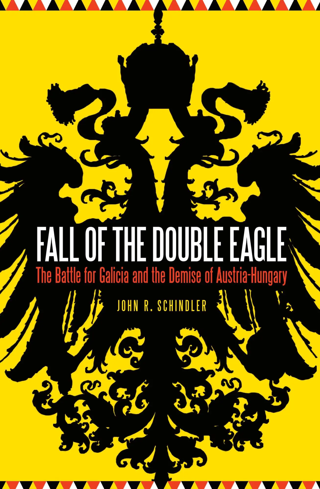 Cover: 9781612347653 | Fall of the Double Eagle | John R Schindler | Buch | Gebunden | 2015