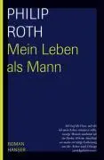Cover: 9783446207653 | Mein Leben als Mann | Roman | Philip Roth | Buch | 416 S. | Deutsch