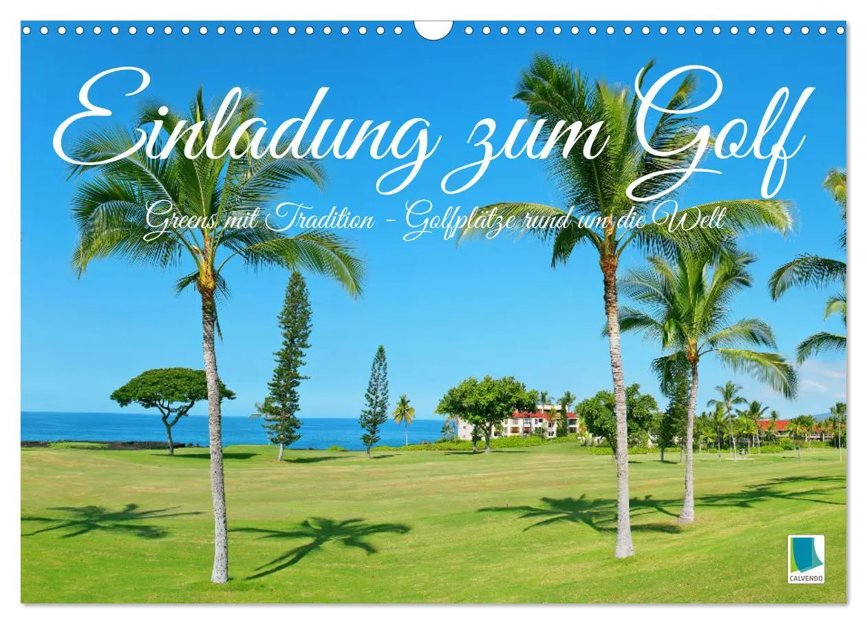 Cover: 9783516597653 | Einladung zum Golf (Wandkalender 2026 DIN A3 quer), CALVENDO...