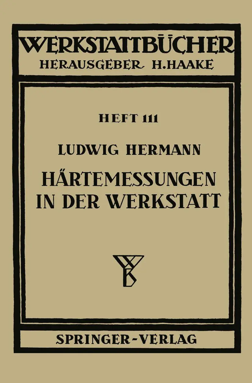 Härtemessungen in der Werkstatt (Werkstattbücher, 111, Band 111)