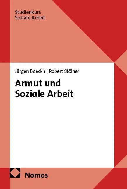 Cover: 9783756007653 | Armut und Soziale Arbeit | Jürgen Boeckh (u. a.) | Taschenbuch | 2026