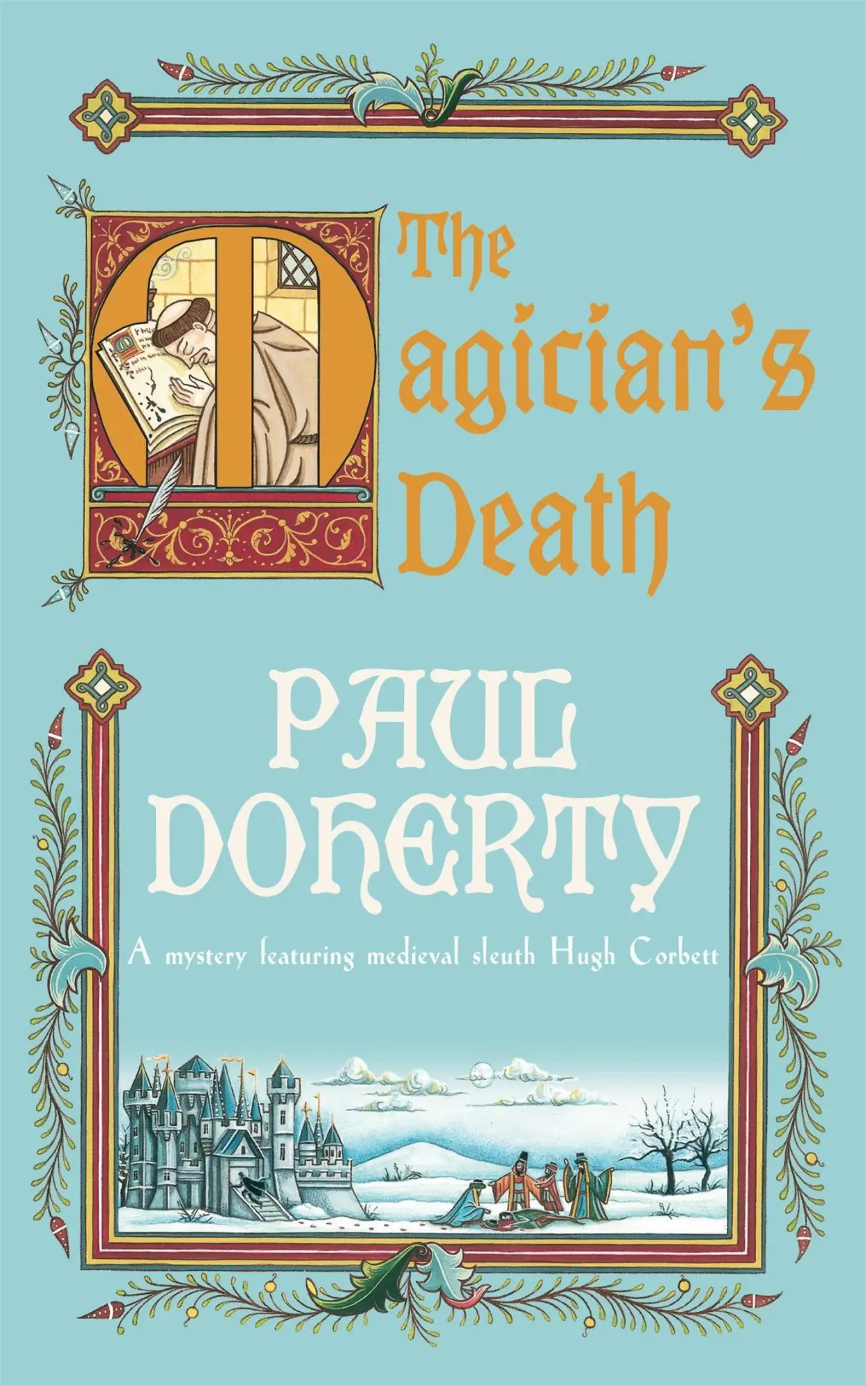 Cover: 9780755307753 | The Magician's Death (Hugh Corbett Mysteries, Book 14) | Paul Doherty