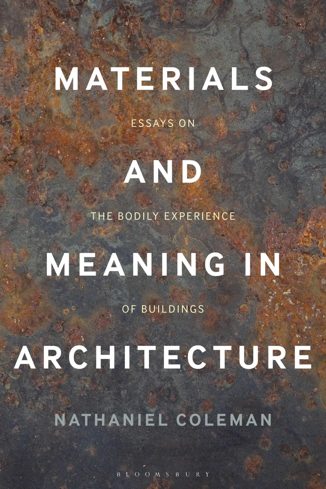 Cover: 9781474287753 | Materials and Meaning in Architecture | Nathaniel Coleman | Buch