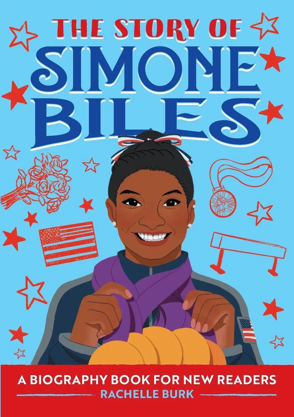 Cover: 9781647397753 | The Story of Simone Biles | A Biography Book for New Readers | Burk