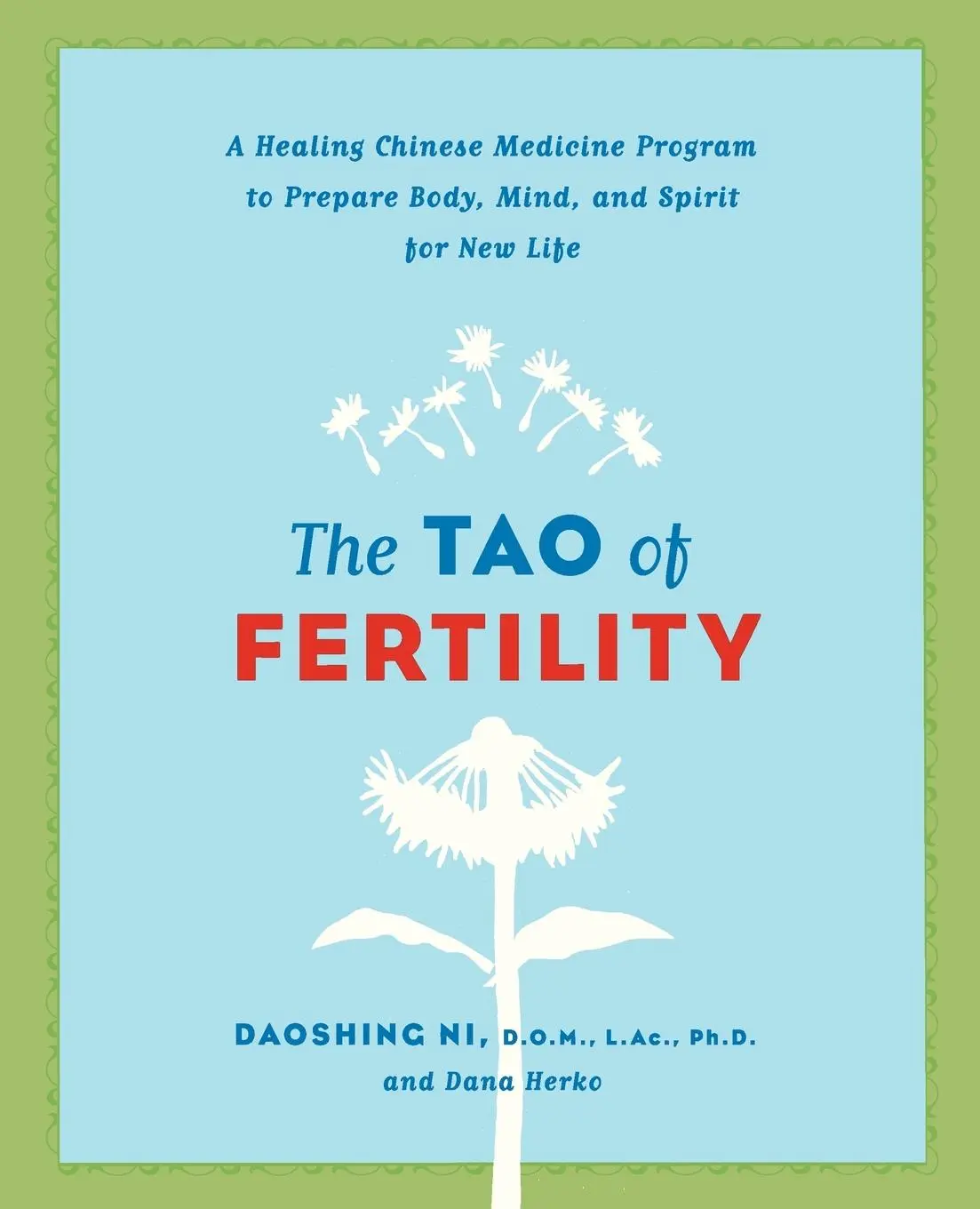 Cover: 9780061137853 | The Tao of Fertility | Daoshing Ni (u. a.) | Taschenbuch | Englisch