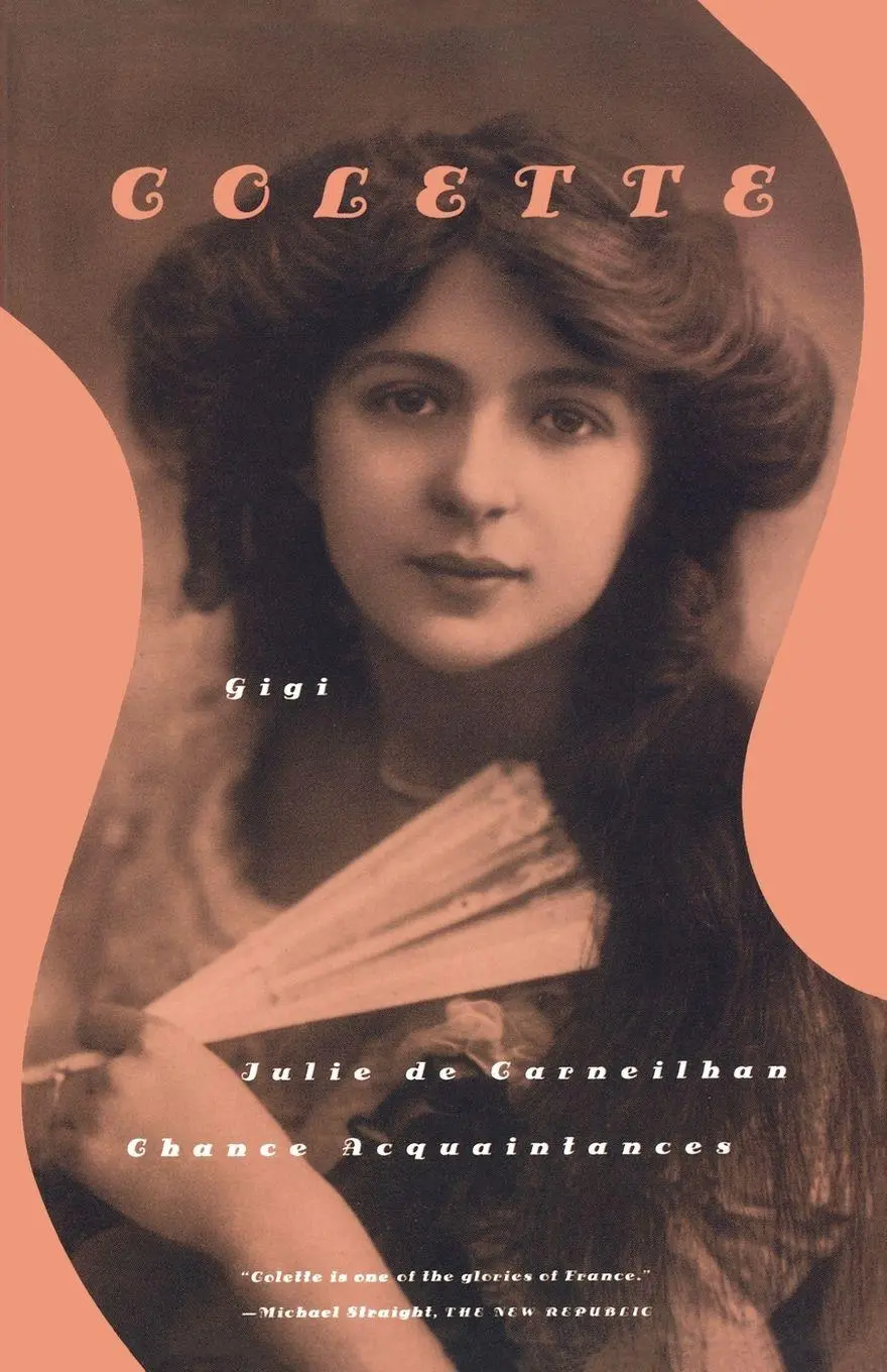 Cover: 9780374527853 | Gigi, Julie de Carneilhan, and Chance Acquaintances | Colette | Buch