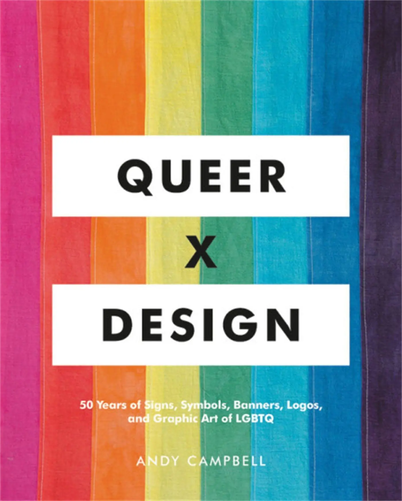 Cover: 9780762467853 | Queer X Design | Andy Campbell | Buch | 256 S. | Englisch | 2019
