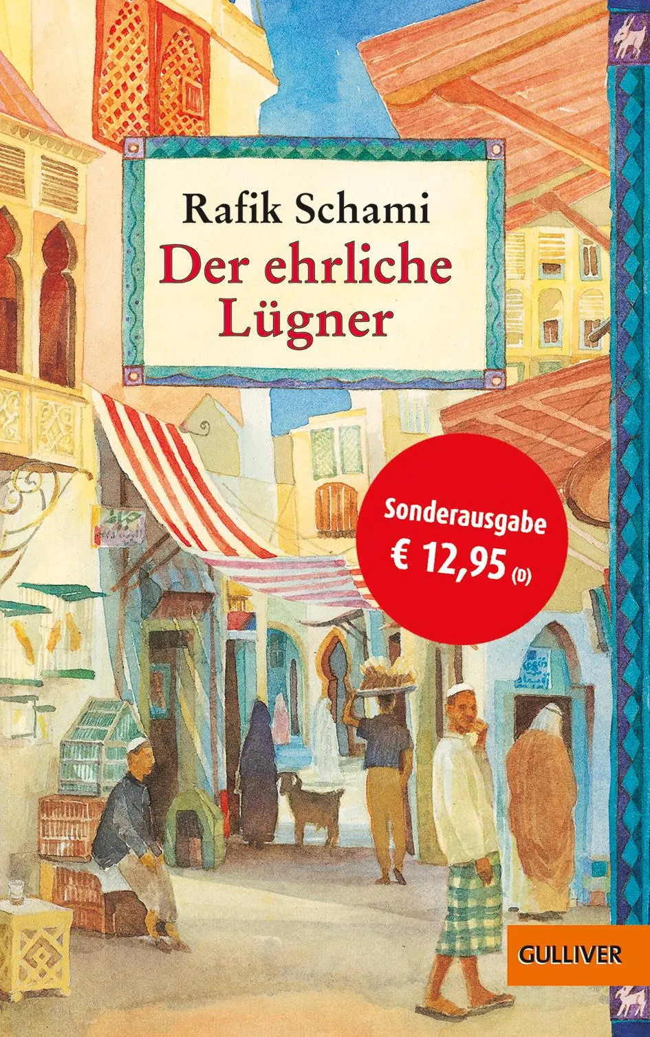 Cover: 9783407747853 | Der ehrliche Lügner | Roman von tausendundeiner Lüge. Sonderausgabe