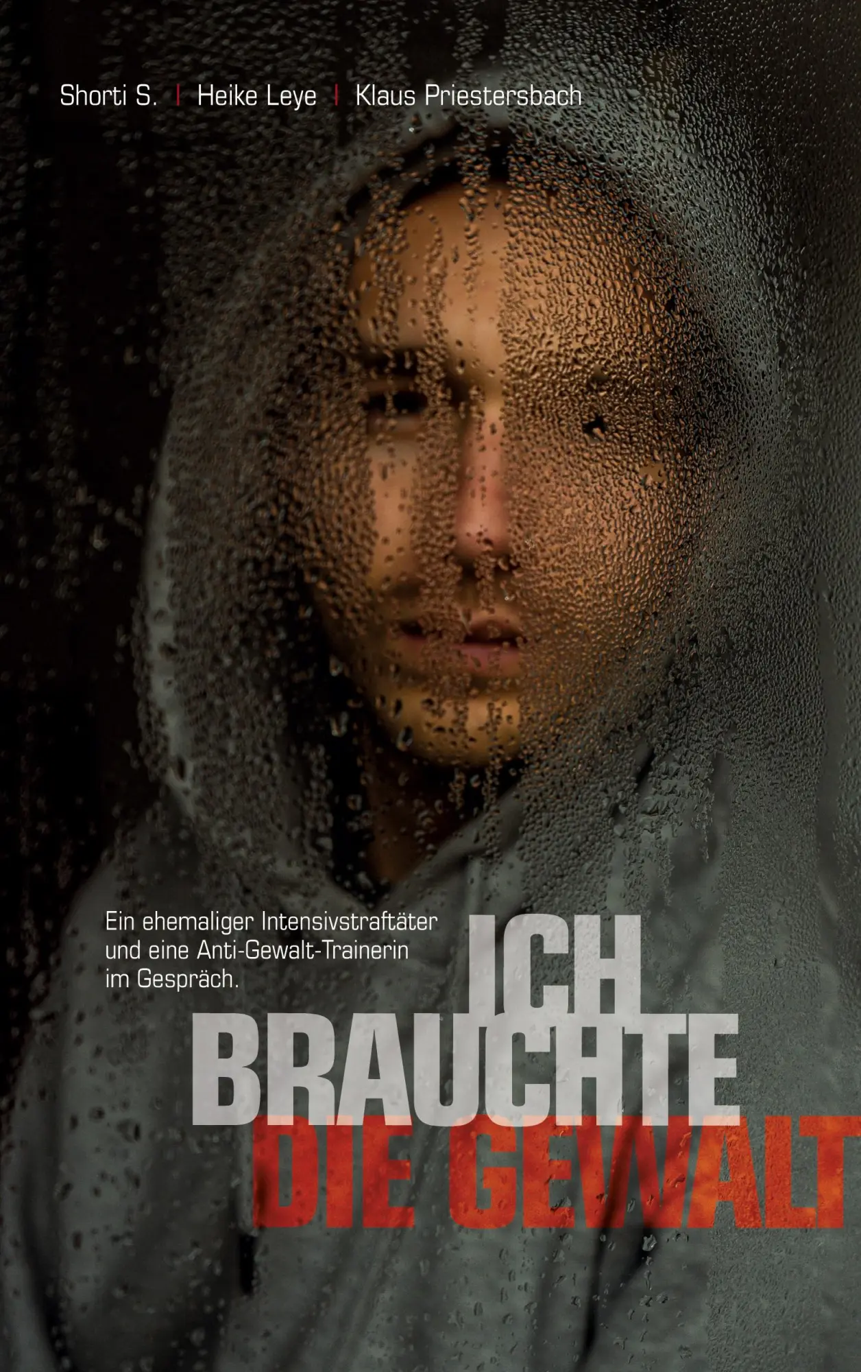 Cover: 9783740767853 | "Ich brauchte die Gewalt" | Shorti S. (u. a.) | Taschenbuch | 180 S. Cover: 9783740767853 | "Ich brauchte die Gewalt" | Shorti S. (u. a.) | Taschenbuch | 180 S.