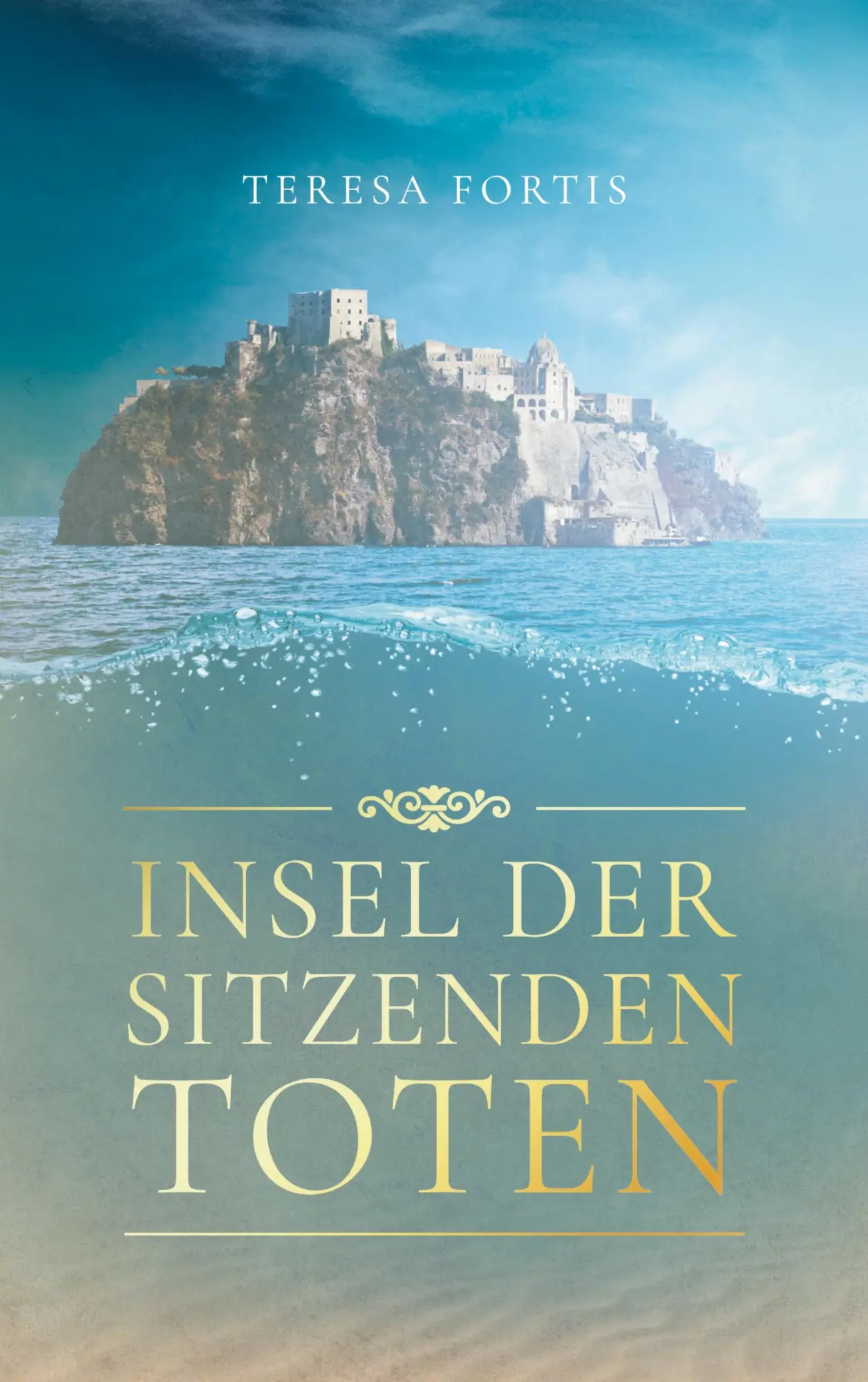 Cover: 9783753497853 | Insel der sitzenden Toten | Teresa Fortis | Taschenbuch | Paperback