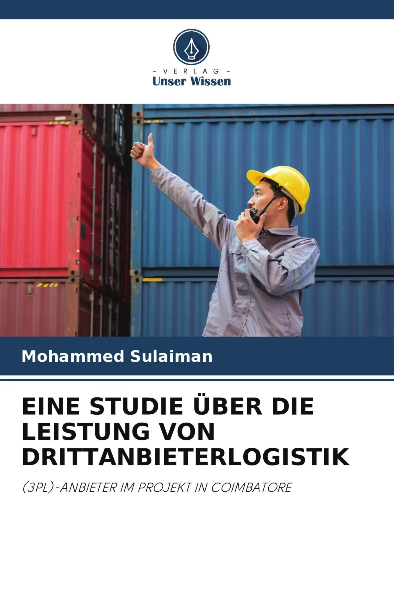 Cover: 9786209827853 | EINE STUDIE ÜBER DIE LEISTUNG VON DRITTANBIETERLOGISTIK | Sulaiman